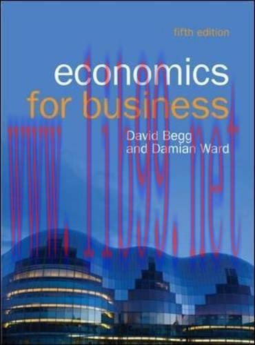 [FOX-Ebook]Economics for Business, 5th Edition