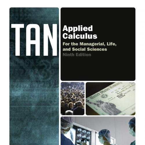 Applied Calculus for the Managerial, Life, and Social Sciences 9th - Soo T. Tan