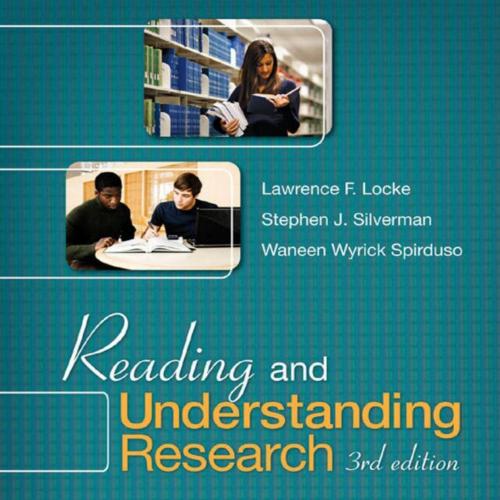 Reading and Understanding Research 3rd - Lawrence F. Locke & Stephen Silverman & Waneen W. Spir...