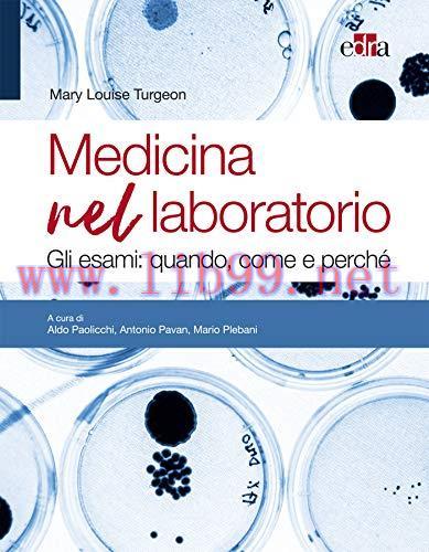 [AME]Medicina nel laboratorio: Gli esami: quando, come e perch&eacute; (Italian Edition) (EPUB+Convert...