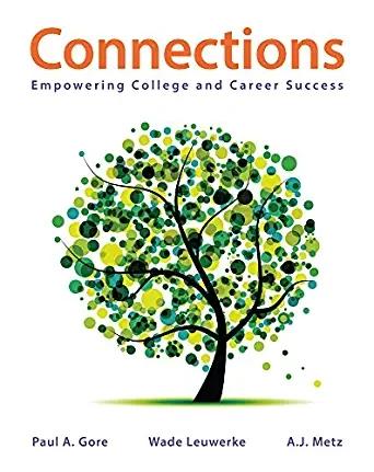 (IM)Connections Empowering College and Career Success 1e by Paul A. Gore .pdf