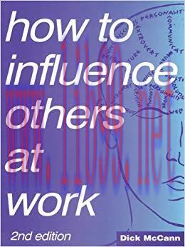 (PDF)How to Influence Others at Work: Psychoverbal Communication for Managers 2nd Edition