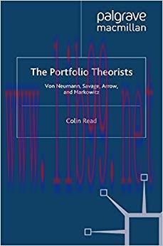 (PDF)The Portfolio Theorists: von Neumann, Savage, Arrow and Markowitz (Great Minds in Finance)...