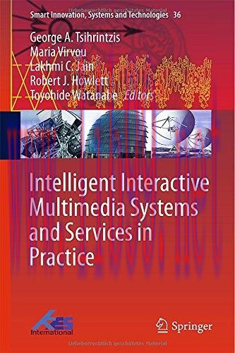 [FOX-Ebook]Intelligent Interactive Multimedia Systems and Services in Practice