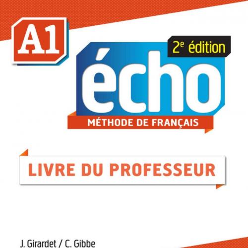Echo - Niveau A1 - Guide pedagogique en version Ebook - 2eme edition Jacky Girardet - Jacky Gir...