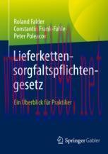 [PDF]Lieferkettensorgfaltspflichtengesetz: Ein &Uuml;berblick f&uuml;r Praktiker