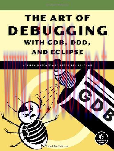 [FOX-Ebook]The Art of Debugging with GDB, DDD, and Eclipse