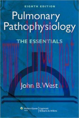 [AME]Pulmonary Pathophysiology: The Essentials, 8th Edition (ORIGINAL PDF from_ Publisher)