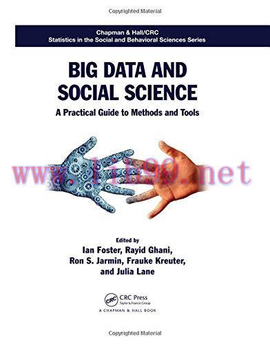 [FOX-Ebook]Big Data and Social Science: A Practical Guide to Methods and Tools