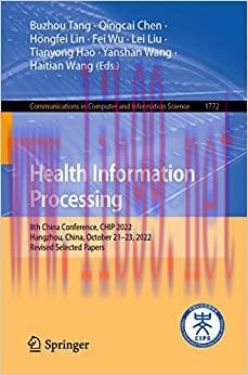 [AME]Health Information Processing: 8th China Conference, CHIP 2022, Hangzhou, China, October 2...