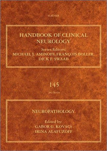 Neuropathology, Volume 145 3rd Edition (Handbook of Clinical Neurology)