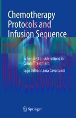 [PDF]Chemotherapy Protocols and Infusion Sequence: Schedule Consideration in Cancer Treatment