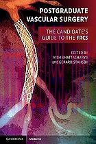 [AME]Postgraduate Vascular Surgery: The Candidate's Guide to the FRCS (Cambridge Medicine) (Ori...