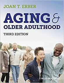 Aging and Older Adulthood Thrid Edition