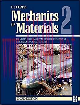 (PDF)Mechanics of Materials 2: The Mechanics of Elastic and Plastic Deformation of Solids and S...