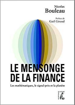 (PDF)Le mensonge de la finance Les math&eacute;matiques, le signal-prix et la plan&egrave;te (SOCIAL ECO H C)...