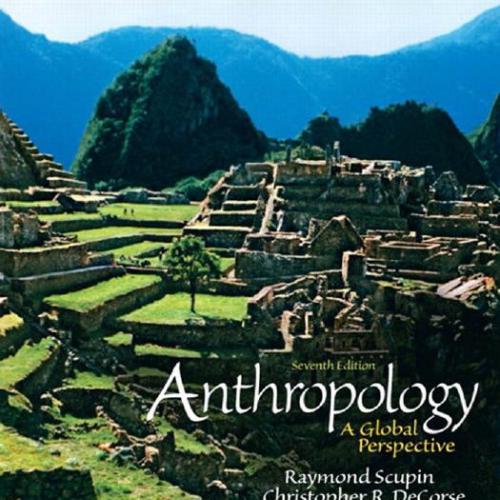 Anthropology A Global Perspective 7th Edition
