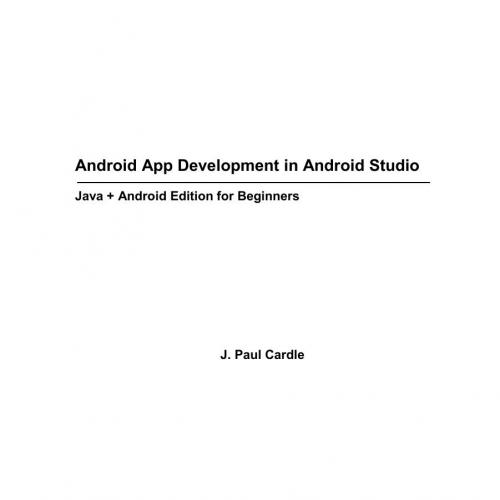 CreateSpace Android App Development in Android Studio Java Android Edition For Beginners 154288...
