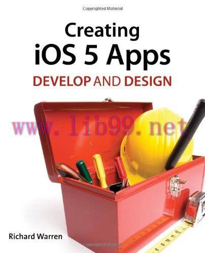 [FOX-Ebook]Creating iOS 5 Apps: Develop and Design