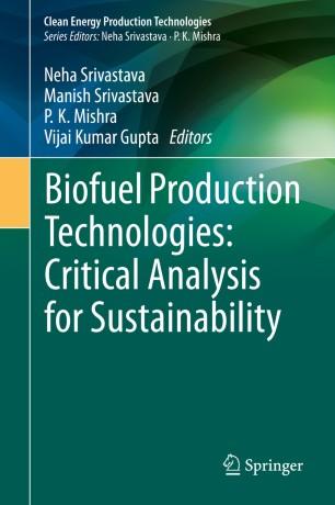 Biofuel Production Technologies Critical Analysis for Sustainability