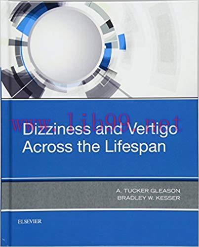 [PDF]Dizziness and Vertigo Across the Lifespan