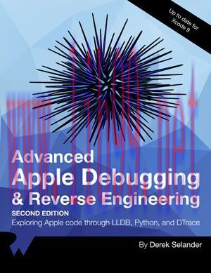[SAIT-Ebook]Advanced Apple Debugging & Reverse Engineering, 2nd Edition