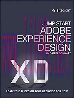 Jump Start Adobe XD 1st Edition,