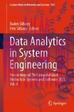 [PDF]Data Analytics in System Engineering: Proceedings of 7th Computational Methods in Systems ...