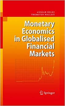 (PDF)Monetary Economics in Globalised Financial Markets 1st ed. 2009, Corr. 4th printing 2011 E...