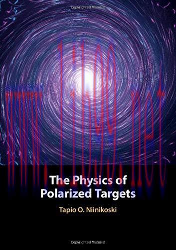 [FOX-Ebook]The Physics of Polarized Targets