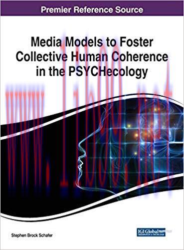[PDF]Media Models to Foster Collective Human Coherence in the PSYCHecology