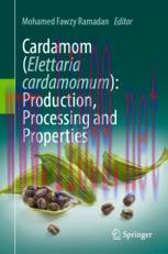 [PDF]Cardamom (Elettaria cardamomum): Production, Processing and Properties