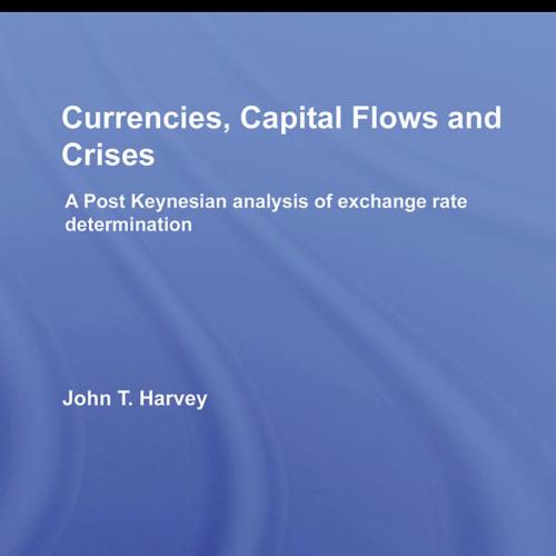 Currencies, Capital Flows and Crises