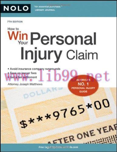 [FOX-Ebook]How to Win Your Personal Injury Claim, 7th Edition