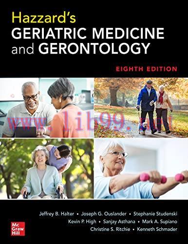 [AME]Hazzard&rsquo;s Geriatric Medicine and Gerontology, Eighth Edition (Original PDF)