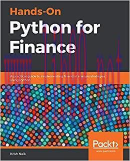 Hands-On Python for Finance: A practical guide to implementing financial analysis strategies us...