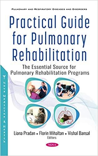 Practical Guide for Pulmonary Rehabilitation The Essential Source