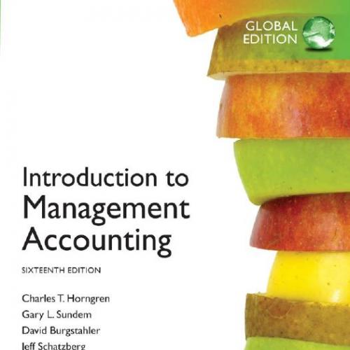 Introduction to Management Accounting 16th Global.pdf