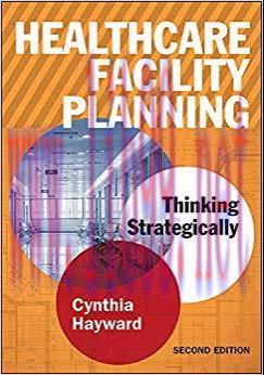 (PDF)Healthcare Facility Planning: Thinking Strategically, Second Edition (ACHE Management) Non...