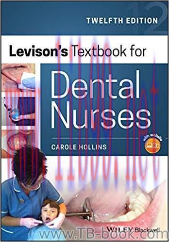 Levison&rsquo;s Textbook for Dental Nurses 12th Edition by Carole Hollins