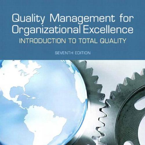 Quality Management for Organizational Excellence Introduction to Total Quality 7th Edition