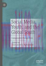 [PDF]Social Media, Youth, and the Global South: Comparative Perspectives
