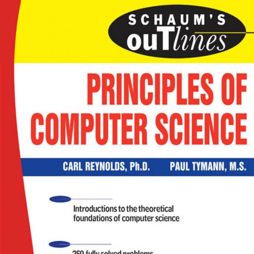 Schaum's Outline of Principles of Computer Science