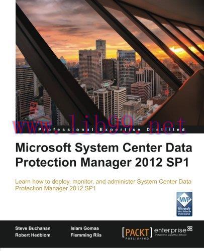 [FOX-Ebook]Microsoft System Center Data Protection Manager 2012 SP1