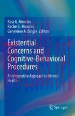 [PDF]Existential Concerns and Cognitive-Behavioral Procedures: An Integrative Approach to Menta...