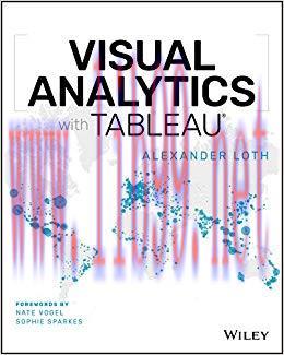 Visual Analytics with Tableau 1st Edition,