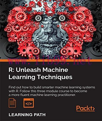 [FOX-Ebook]R: Unleash Machine Learning Techniques