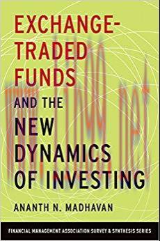 (PDF)Exchange-Traded Funds and the New Dynamics of Investing (Financial Management Association ...