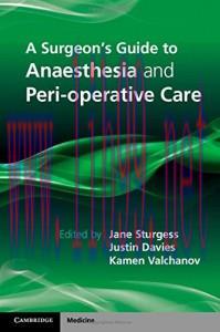 [AME]A Surgeon&rsquo;s Guide to Anaesthesia and Perioperative Care