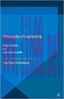 (PDF)Philosophy of Leadership: The Power of Authority 1st ed. 2015 Edition